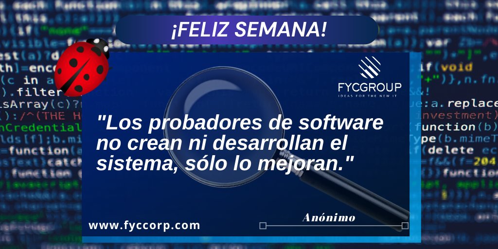 fycgroup's tweet photo. #FelizDia y #ExcelenteSemana
"Los probadores de software no crean ni desarrollan el sistema, sólo lo mejoran." Anónimo
#FYCTestingQuotes #SoftwareTesting #QATesting #QATesters #PruebasdeSoftware #DesarrollodeSistemas #DesarrollodeSoftware #TestingQuotes #SoftwareBugs #QA https://t.co/4DpqZwHiB6