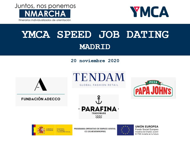 ymca_esp's tweet photo. NETWORKING ENTRE EMPRESAS Y JÓVENES en el #YMCASpeedJobDating #Madrid. Encuentros virtuales entre las empresas @TendamRetail, @PapaJohns_ES, Parafina y @adecco_es y jóvenes #Nmarcha. Gran oportunidad para acercarles procesos de selección en estos nuevos tiempos https://t.co/TUfefm2Z5h