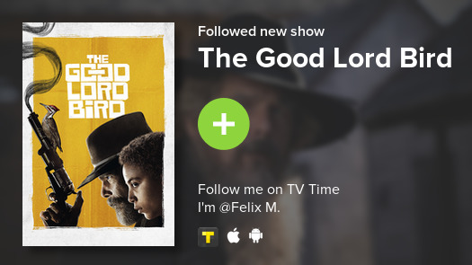 Felxosaurus's tweet photo. I just added The Good Lord Bird to my library! #tvtime https://t.co/r32L3Ccebi https://t.co/J2QHVhNWAN