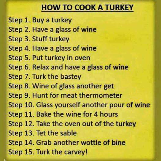 abparrish083's tweet photo. Now that #Thanksgiving is upon us, here's how to cook a turkey.  🍗🍷😂
#enjoylife #love #laughteristhebestmedicine #Cooking #turkeycooking https://t.co/unQmyzA3G9