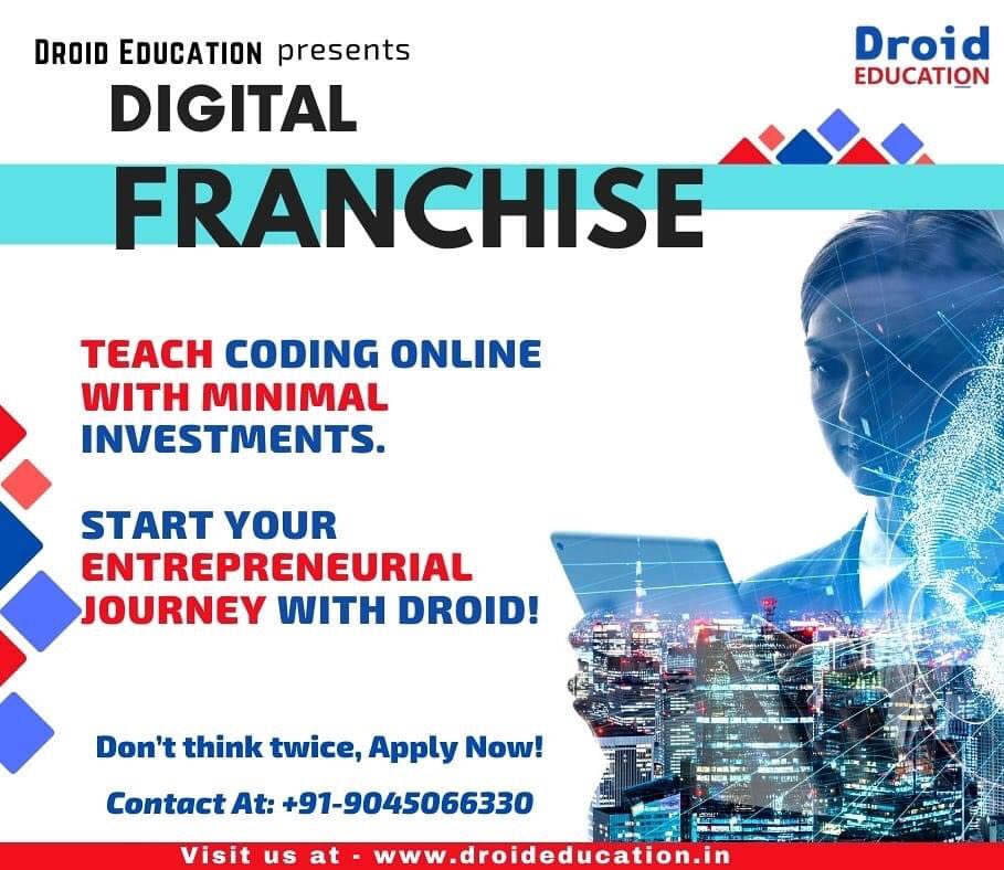 DroidEducation's tweet photo. Become a DIGITAL FRANCHISE of Droid Education Online Coding Classes
✅Zero Royalty
✅Training
✅First mover advantage
✅Low investment
Call:+91-9045066330
#droideducation #nextgenerationskills #codingkids #earlylearning #FranchisingOpportunity #FranchiseOwners #onlineteacher https://t.co/X2JYjRmYGw