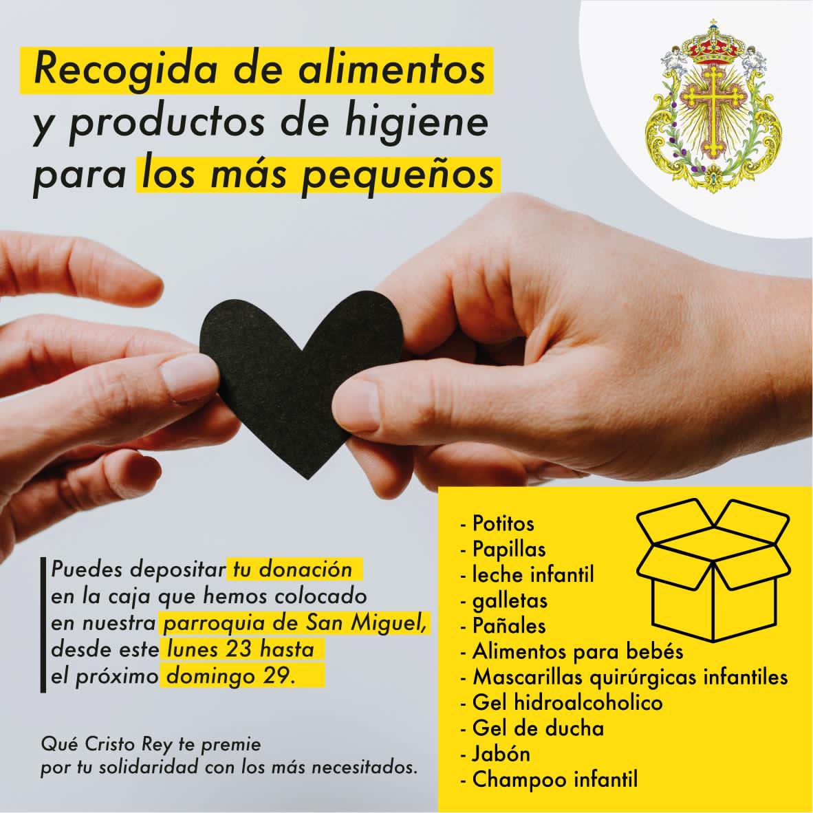 Recogida de alimentos y productos de higiene para los más pequeños:

📍Parroquia de San Miguel.
🗓 Lunes día 23 a Domingo 29.
