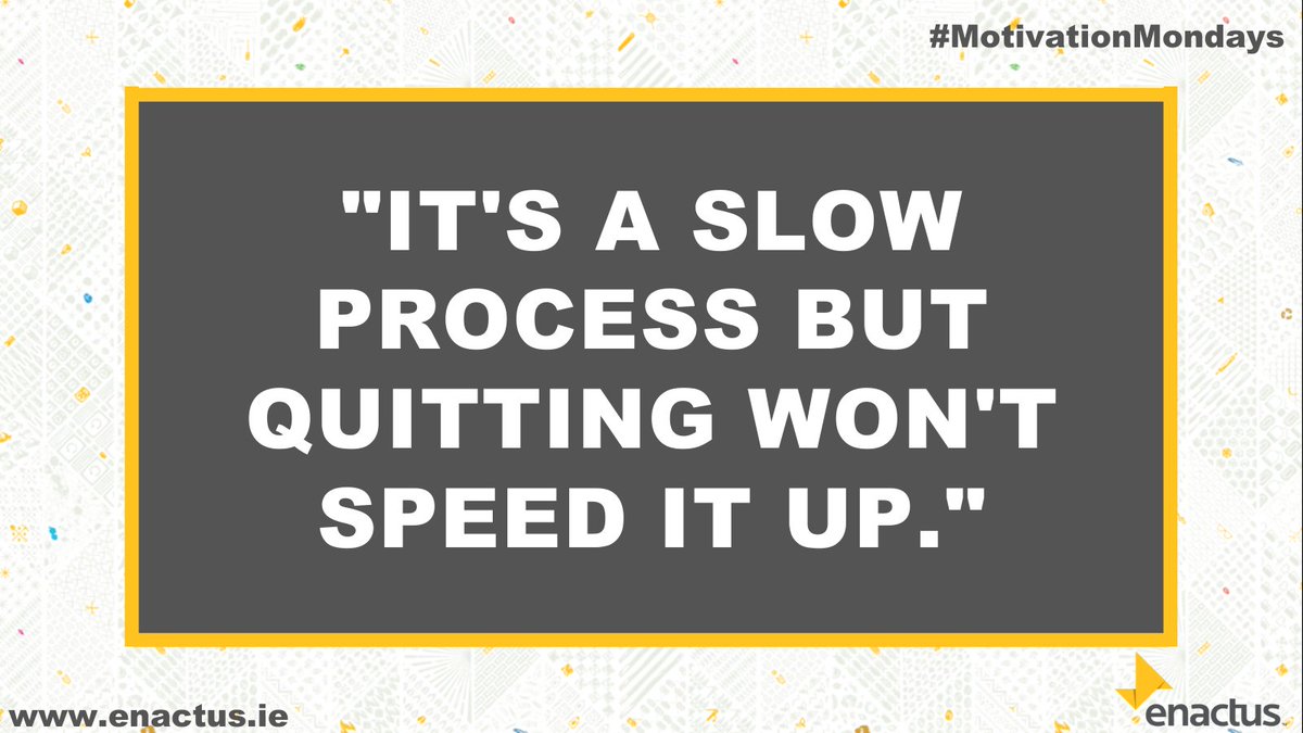 Quitting is never the answer when it comes to your Enactus project, there are always ways around the issue or people to help! #MotivationMondays #WeAllWin