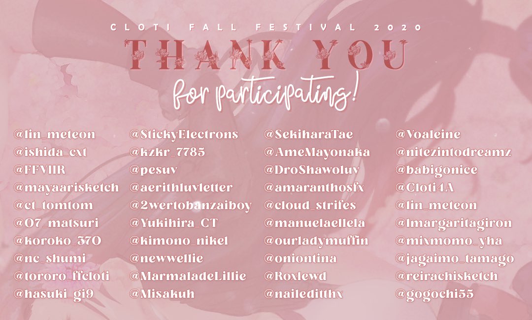 clotiweek's tweet photo. We thank everyone for their participation and support for the #ClotiFallFestival2020. This week was a blast because of you all! We may have missed some names and we apologize, we really wanted to include everyone in this. 😭
ありがとうございました!
#Cloti
#AlwaysCloti
#クラティ https://t.co/85TRwOEUnA
