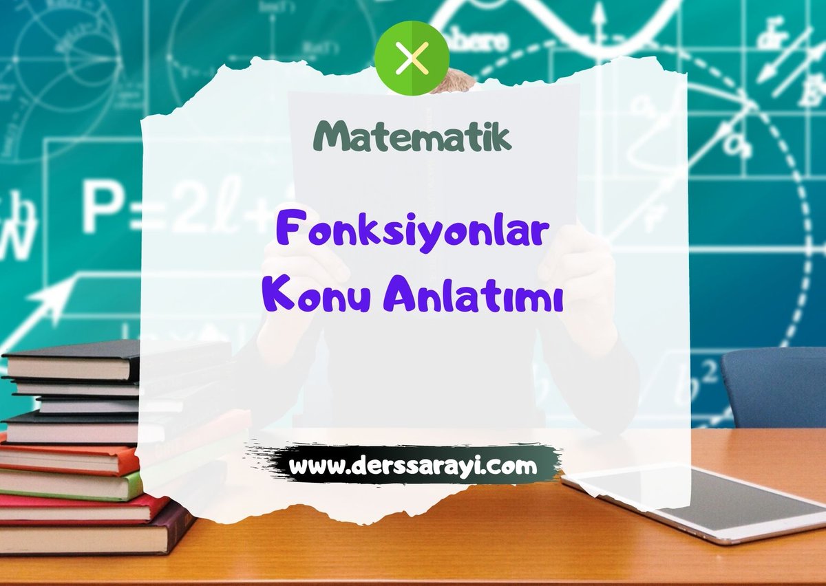 Fonksiyonlar Konu Anlatımıyayında.