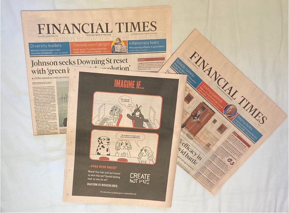 CreateNotHateUK's tweet image. Massive thank you to the @FT who ran our Racism is Ridiculous creative pro bono last week

Original concept by Fin (22) and Mariana (22)

Also thanks again for @TotalMediaUK for their continued support

#CreateNotHate #FinancialTimes #FT #diversity #creative #media #creativity