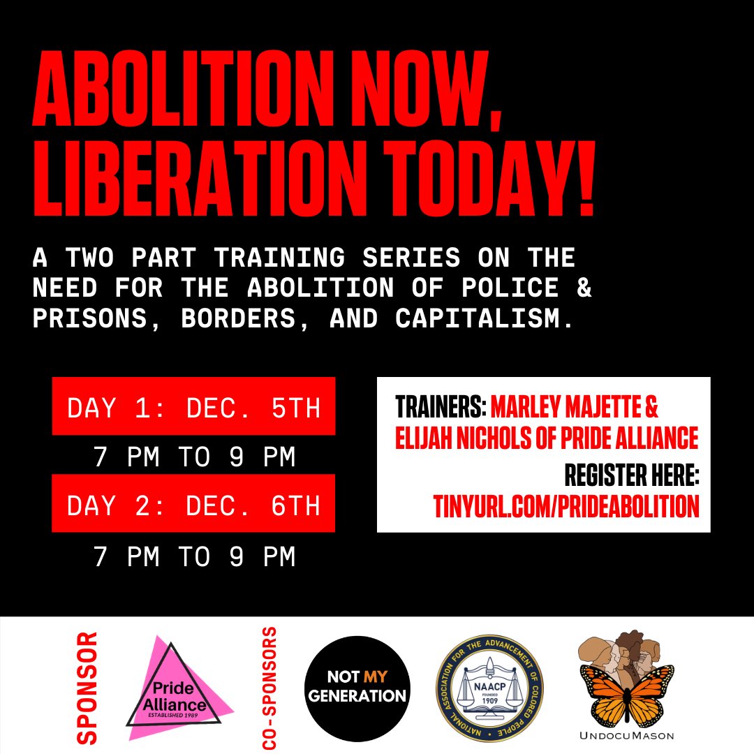 UndocuMason's tweet photo. On December 5th and 6th, we are partnering with Pride Alliance, the NAACP Chapter at George Mason University, UndocuMason, and Not My Generation to learn and grow in our collective abolitionist visions. (1/2) https://t.co/erhMpNkpGC