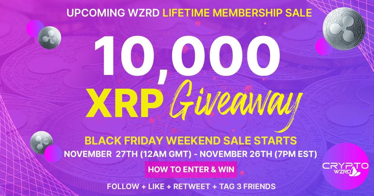 GIVEAWAY: WIN 10,000 #XRP 🤯

TO ENTER: FOLLOW, LIKE, RETWEET AND TAG 3 FRIENDS! GET READY FOR OUR BLACK FRIDAY WEEKEND MEMBERSHIP SALE! 👀

10 WINNERS OF 1,000 XRP WILL BE ANNOUNCED ON 01/12/20 🧙‍♂️🔮  #WZRDMAGIC