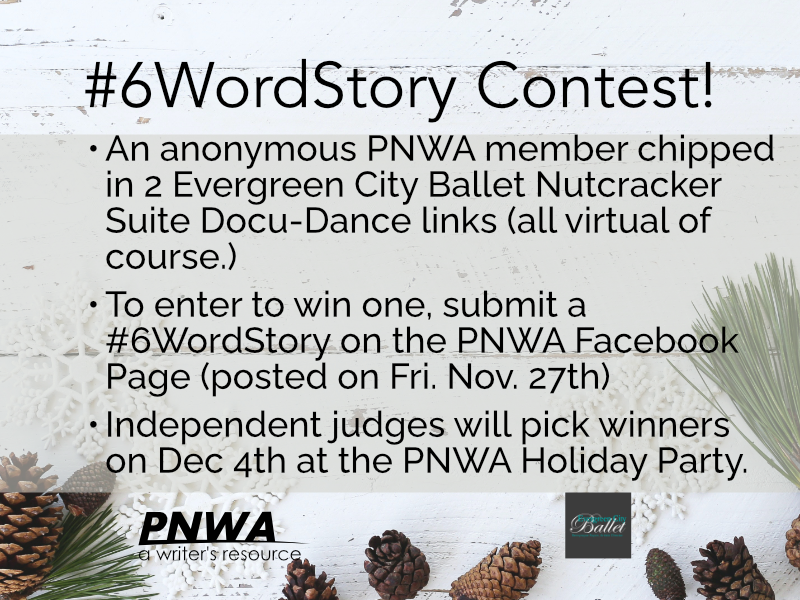 PNWA's tweet photo. Save the date: PNWA Holiday Party Dec 4 @7 pm PST! Games #6WordStory Contest &amp; door prizes! Door prizes: PNWA offering 1 Winter Writing Intensive &amp; MORE + an anonymous PNWA member donated 2 @ecballet Nutcracker Suites Docu-Dance links. See pics for details. https://t.co/0avrV1oPkQ