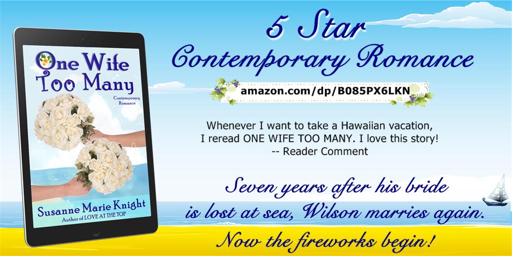 SusanneKnight's tweet photo. https://t.co/5YIfPjSGX5
ONE WIFE TOO MANY: 5 Stars! A perfect #SecondChanceAtLove story. Could not put this down!--Amazon Review
#contemporary #ContemporaryRomance #romance #sweetromance #RomanceSG #Hawaii #ReaderFav #indieauthors #amreading #writingcommunity #dolphins https://t.co/PHayHUvnA4