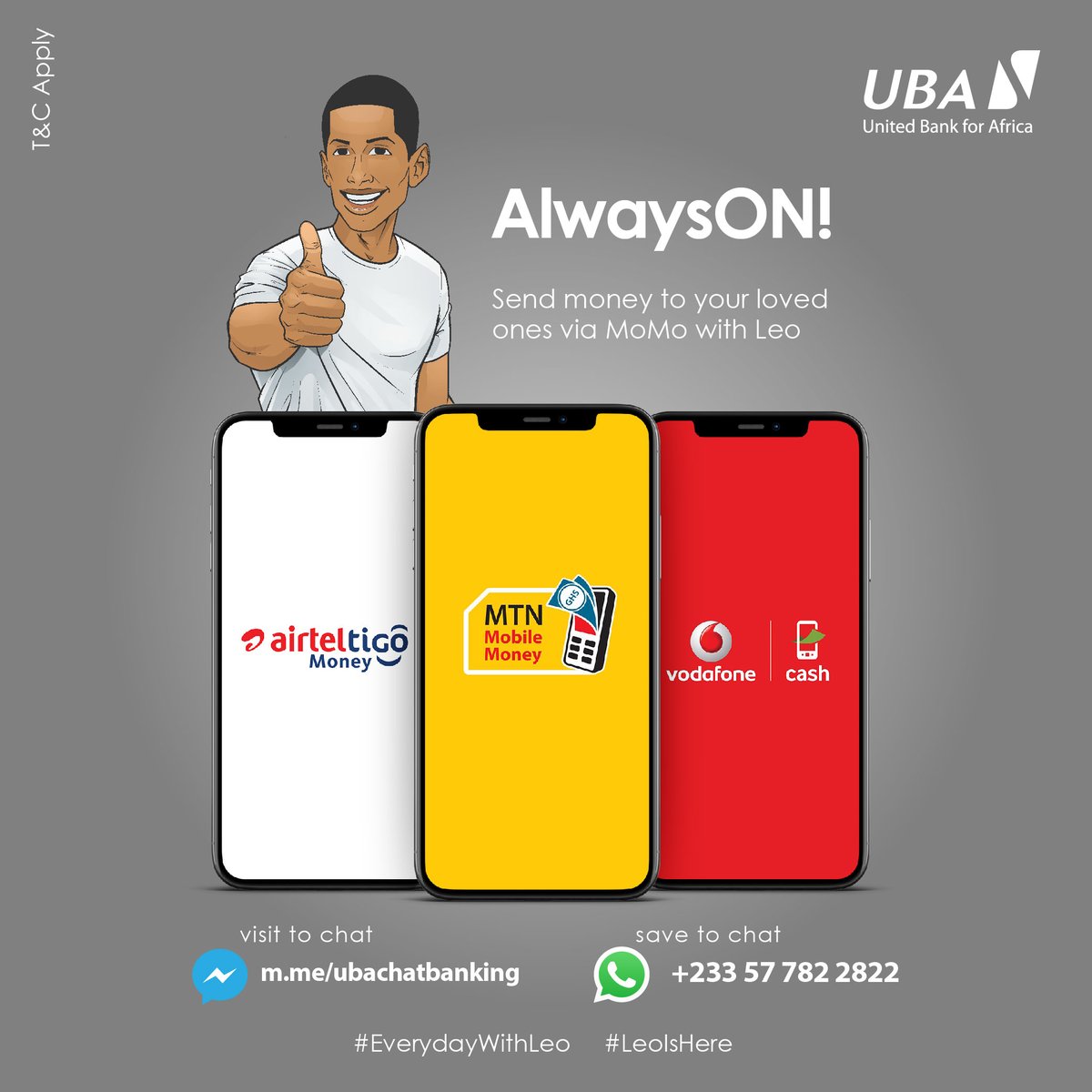 UBAGhanaLtd's tweet photo. Send money to your friends, family and loved ones with Leo.
It's easy, instant and secure.
Click here (https://t.co/WQRsdRdgXJ) to chat with Leo.
Go ahead! Experience the #LeoMagic
#StaySafe #UBADreamTeam #AfricasGlobalBank https://t.co/i16EP4xNMC