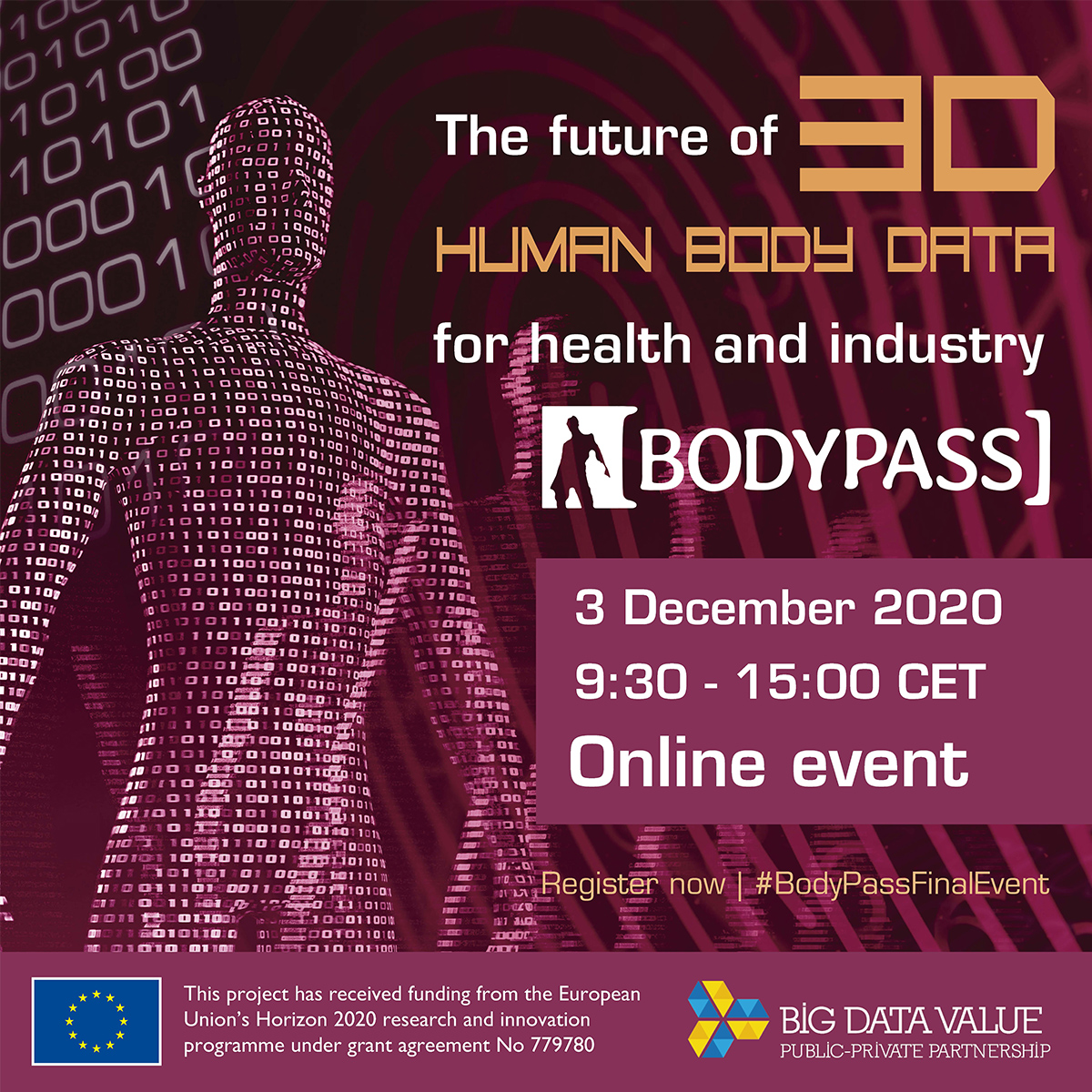 ibv_org's tweet photo. Meet the results of @Bodypassproject on the 3rd of December 2020!
Updated agenda and speakers:
🧾 https://t.co/cq6J28DP4s
Register now!
✏️ https://t.co/V91tqo9vYS
#BodyPassFinalEvent #3d #health #3dbodyscanning https://t.co/PdElx9Box1