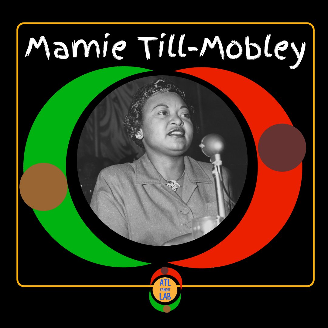 AtlParentLAB's tweet photo. Today we celebrate the #Birthday of #MamieTillMobley 🎂
#BlackBoyJoy #BlackGirlMagic #BlackFamiliesMatter #ATLParentLAB #BlackParenting #Atlanta #AntiRacism #Parenting #Play #Families #Communities #PlayForAll #PlayLikeABoss #PlayForTheCulture #StoryTimeLikeABoss https://t.co/FTV2tbi1Y9
