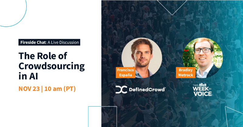Definedai's tweet photo. ⌚️ It's today!
🔥 Register for @ThisWeekInVoice Fireside Chat with DefinedCrowd’s VP of DefinedCrew, Francisco España and host @bmetrock. Learn more about the role #crowdsourcing plays in the development of #AI and how to ensure quality training #data 👇