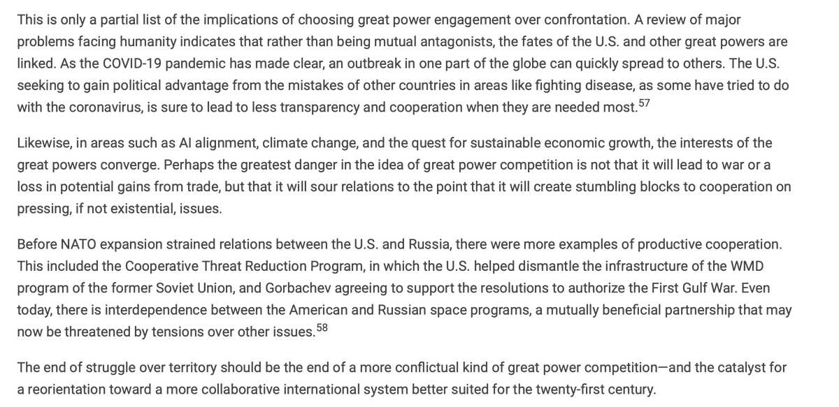 The fates of the great powers are linked. Zero-sum thinking is antithetical to smart policy in the realm of international relations. It's not an exaggeration to say that the future of humanity may depend on the US getting along with China and Russia. 11/n