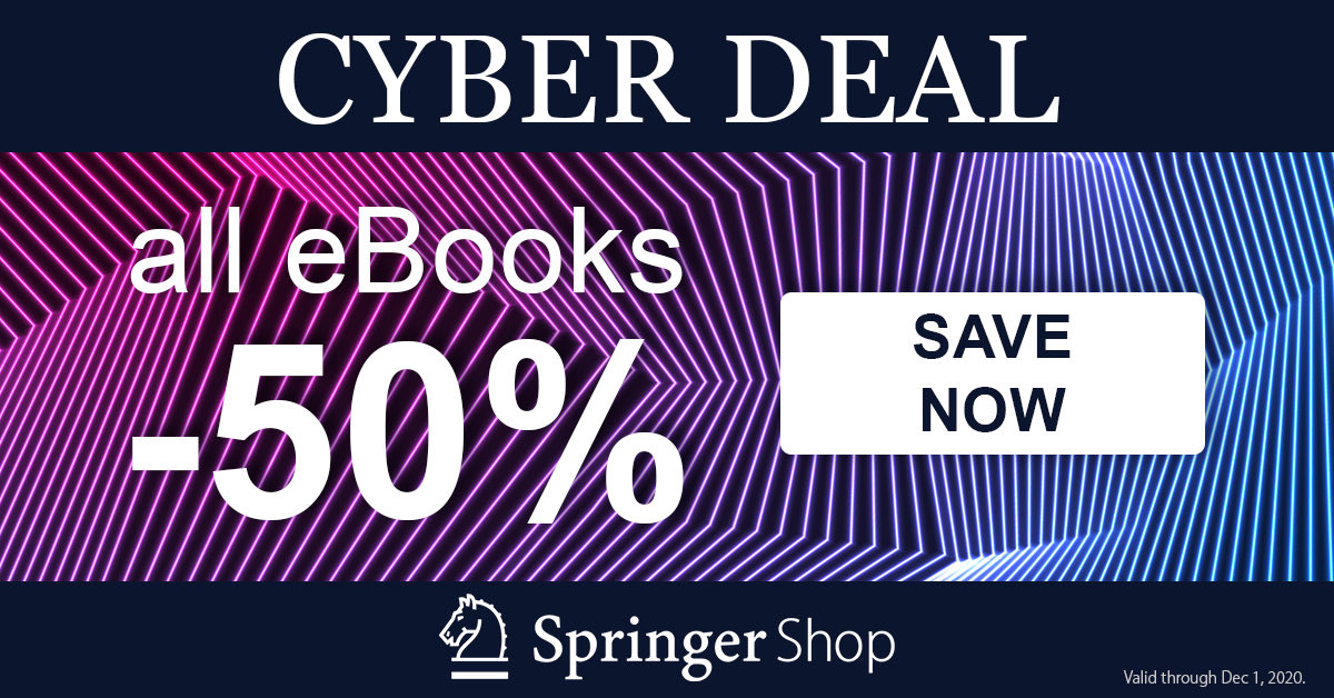 CardiovascMed's tweet photo. CYBER DEAL—Get 50% off all #eBooks. Choose from over 170,000 #Springer #eBooks. This special offer is valid through 12/01/2020: https://t.co/vWt8tTagdY #springerspecial #cyberdeal https://t.co/FBFJWDtuuv