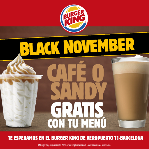 ¡Empieza la semana black y lo queremos celebrar regalándote un café o un helado sandy con tu menú #BurgerKing! 🔥 Disfruta del #BlackFriday en nuestro <a href="/BurgerKing/">Burger King</a> de la T1 del #aeropuerto de Barcelona✈El Prat. 

🗓 Promoción disponible hasta el domingo 29 de noviembre