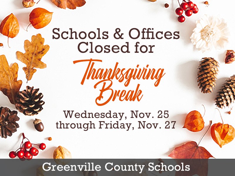 gcschools's tweet photo. GCS schools and offices will be closed Wednesday - Friday, November 25-27, for Thanksgiving Break. https://t.co/rnMmda5ShR