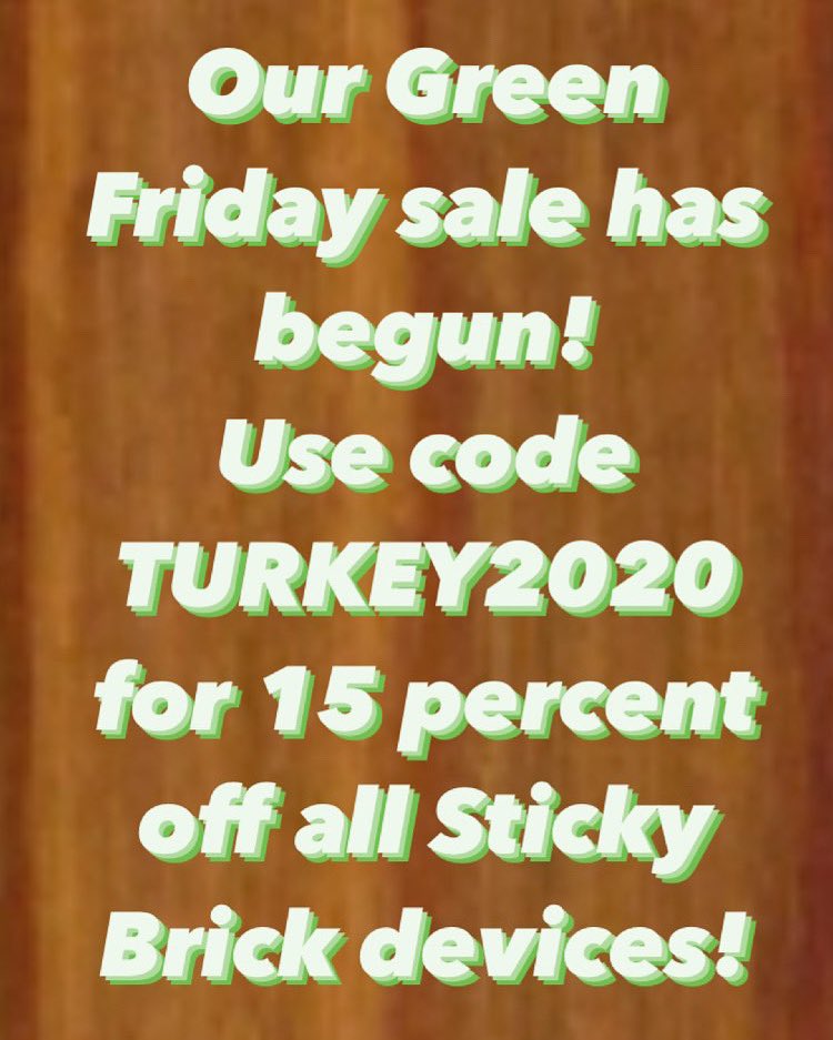 StickyBrickLabs's tweet photo. Our Green Friday sale is ON! 🙌🏻
Use code TURKEY2020 for 15 percent off of all Sticky Brick devices 🧱 
Sale runs thru Cyber Monday! 🦃 
Did you scoop anything from the sale yet? Tell us in the comments!👇🏼 

#vape #vaporizer  #dryherbvape #sale #greenfriday #BlackFridayDeals #mmj https://t.co/ISFhxmdTZX