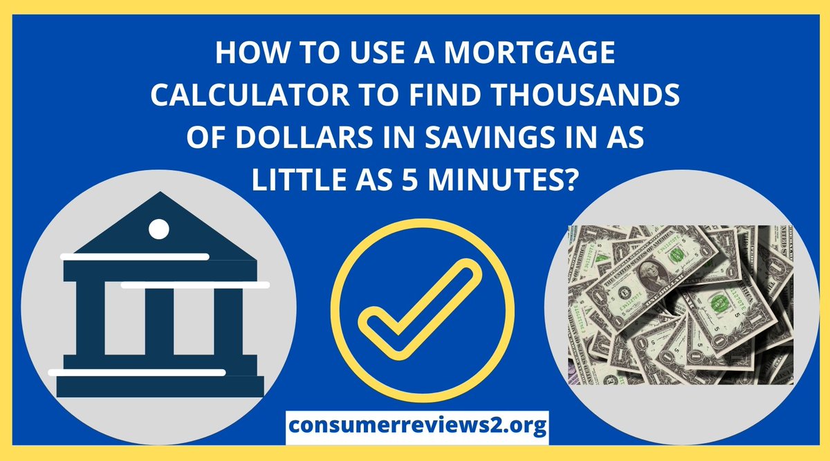 0Consumer's tweet image. Discover our tips on how to use a #Mortgage Calculator to find thousands of dollars in savings in as little as 5 minutes

consumerreviews2.org/mortgage-calcu…

Our mortgage calculator is so simple and walks you through step-by-step how to identify savings in minutes. Give it a try. It's free