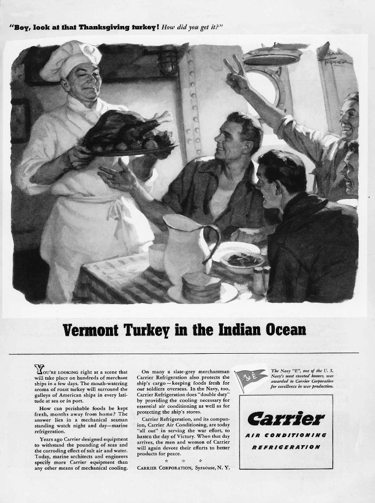 Heading into Thanksgiving week, here's a look at a vintage @Carrier ad, showcasing how Carrier brought the taste of home to sailors stationed in the Indian Ocean during the 1930's.