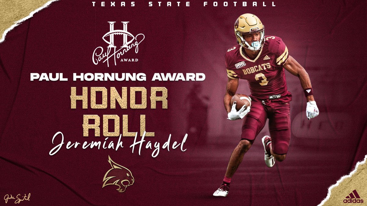 TXSTATEFOOTBALL's tweet photo. Congratulations to Wide Receiver Jeremiah Haydel (@jhayd3l) for being named to the Paul Hornung Award Honor Roll. The Paul Hornung Award is given annually to the most versatile player in major college football.

🔗 Vote: https://t.co/6djYpmoae5

#TEAM  #EatEmUp https://t.co/x2Cv2Wzt0U