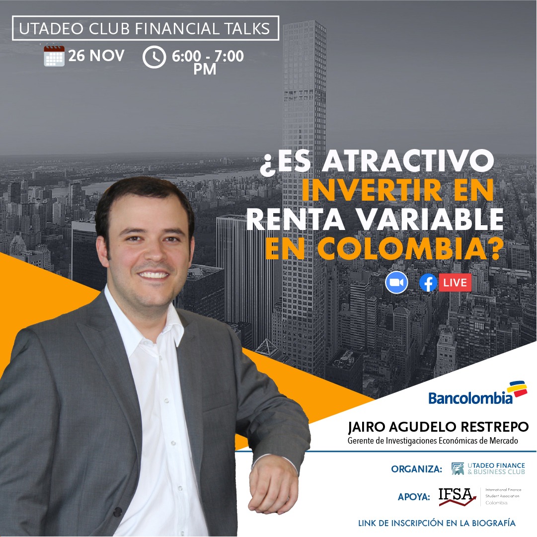 ClubUtadeo's tweet photo. Cuarta Charla: Jueves 26 Nov, 6:00 pm

@JairoAgudelo13 , Gerente de Investigaciones Economicas de Renta Variable en @BancolomCapital 

Organiza:
@ClubUtadeo
@Utadeo_edu_co

Inscríbete en el siguiente link: https://t.co/SS2OpDqJoF

#UtadeoClub #Bancolombia #Repost #QuedateEnCasa https://t.co/HdINCLVNGp