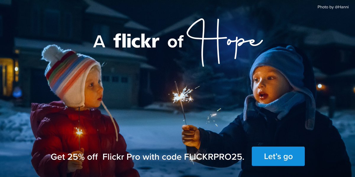 Flickr's tweet photo. Get 25% off your first year of Flickr Pro with code FLICKRPRO25.
Flickr is made for spreading the joy of photography, whether you’re seeking inspiration, a full-time photographer, or someone looking for their photo community.
Offer valid through 11/30/2020 for paid annual plans. https://t.co/jFAeDmK0rW
