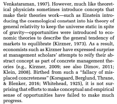 Still, if reconceptualising opportunities as design artifacts leads to fewer attempts to reify the metaphorical opportunity concept as used by Kirzner and Schumpeter (whether as objective existing or subjective perceived), I would be very pleased. (P.S. 3/5)
