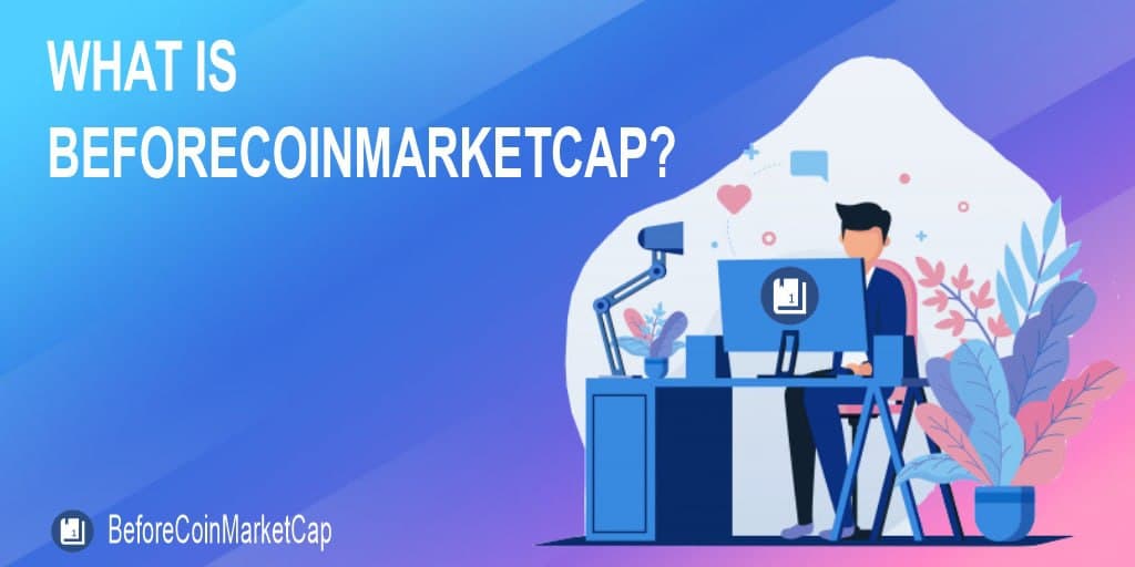 BeforeCMC's tweet photo. 📖BeforeCoinMarketCap is a platform that has no analogues in the crypto currency world. It will occupy a market segment that will audit and track existing and newly created crypto currencies.

➡️To learn more, visit our website: https://t.co/JTN50oQcqH https://t.co/2NaQszzmsq