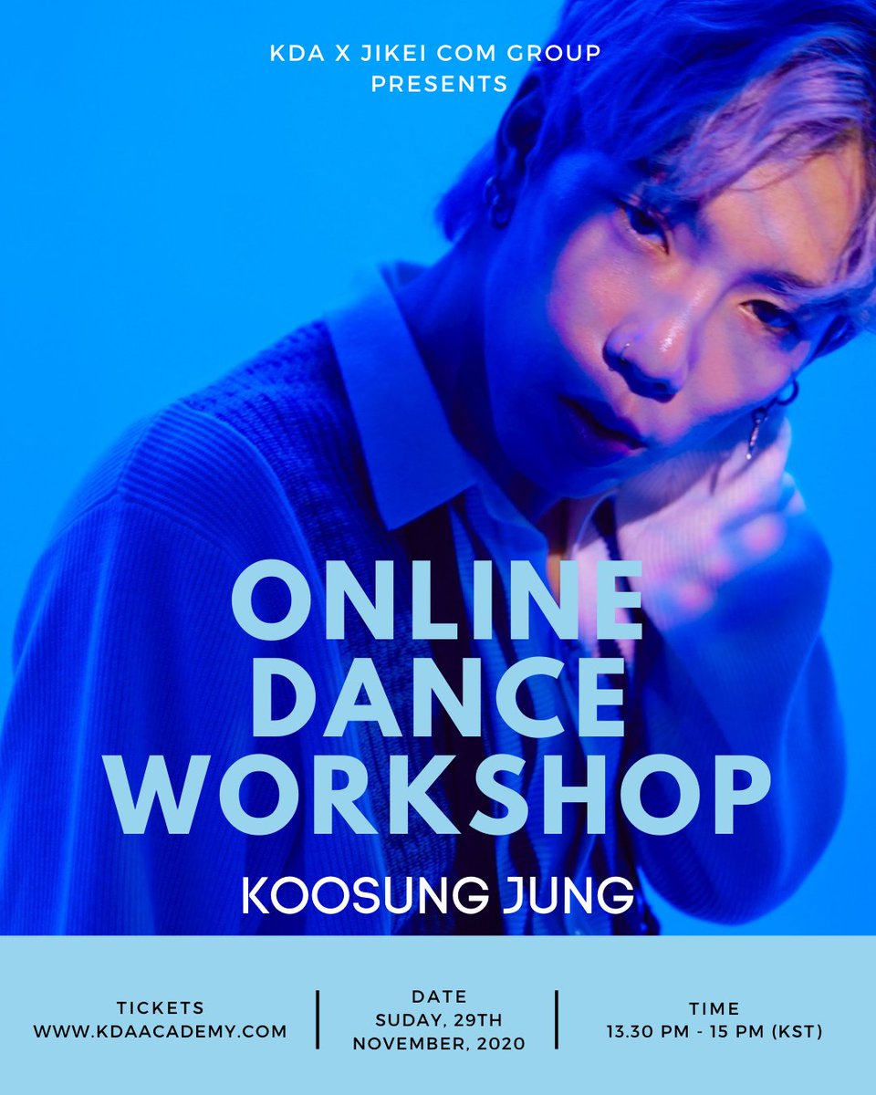 KDA_kr's tweet photo. This week’s workshop Line Up:
KDA x Jikei Com Group
KooSung Jung
(SUN) 11/29｜13:30 AM - 15:30 PM (KST) (60 min choreo + 30 mins of Q&amp;A)
Tickets: https://t.co/EhSn0SjQFz
Platform: Zoom (HD)
Inquires @ DM 
#onlinedanceworkshop #dance #kpop  #kda #1million https://t.co/pJxQNmefis