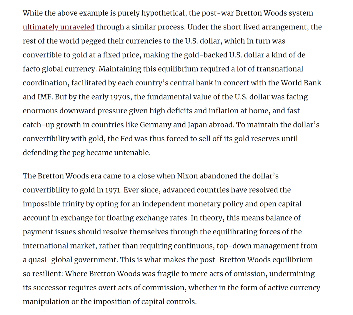 After Bretton Woods collapsed, advanced countries opted for independent monetary policy & free capital movement.In theory balance of payment issues resolve themselves through the equilibrating force of floating exchange rates, rather than needing continuous top-down management.