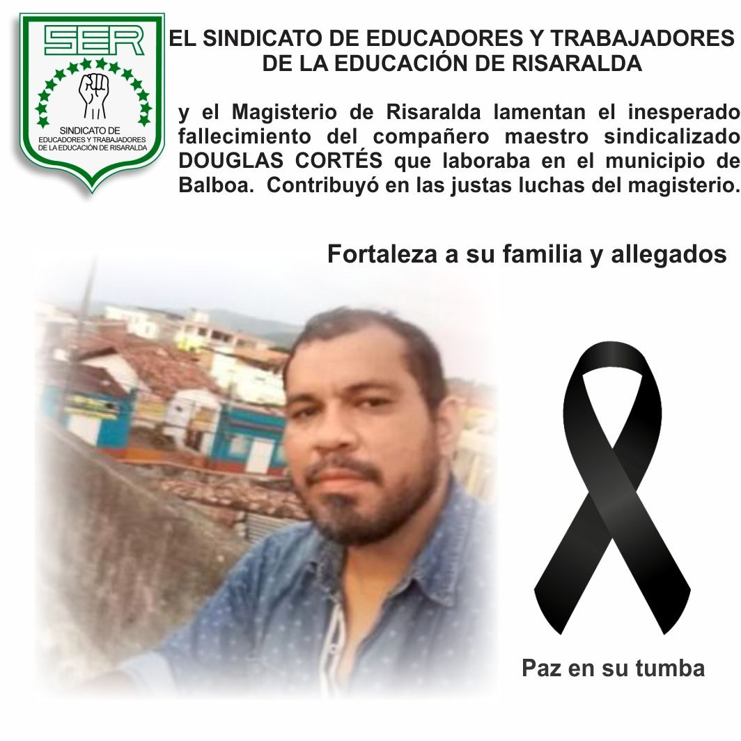EducalSindicato's tweet photo. Rechazamos y condenamos el asesinato de Douglas Cortés, docente del @SindicatoSer.
Exigimos a las autoridades una rigurosa investigación y al Gobierno que se den las garantías para el ejercicio sindical.
Que cese la violencia y que viva la Paz. https://t.co/fq6znts1mo