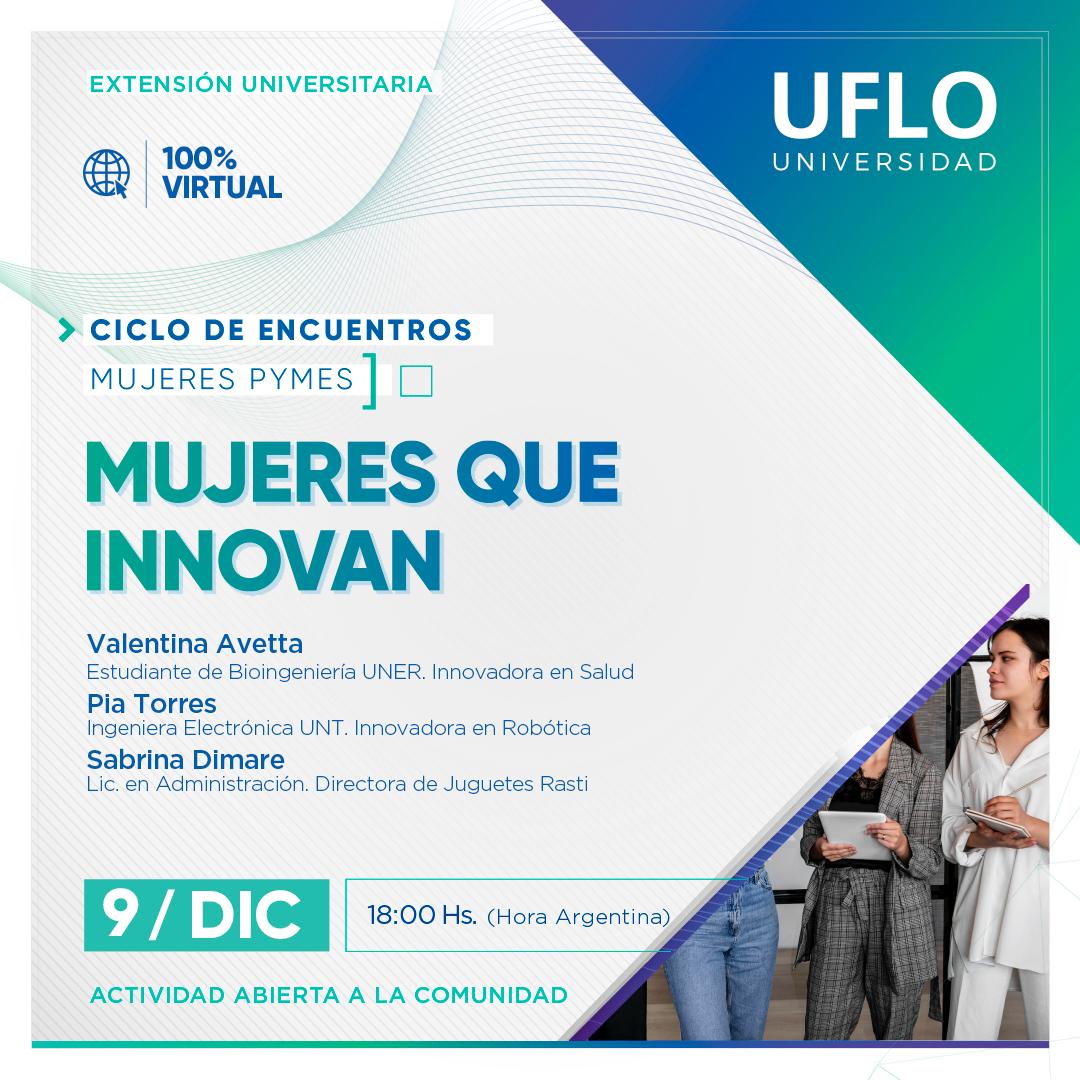 #WEBINAR | Mujeres que innovan 🌱

 ✔️ Organiza <a href="/UFLOuniversidad/">UFLO Universidad</a> 
🗓️ Será el 9 de diciembre
🎙️ Participarán: Valentina Avetta, <a href="/SabriDimare/">Sabrina Dimare</a> y  Pía Torres.

🌐 + INFO e inscripciones en ow.ly/NYaF50CslTf