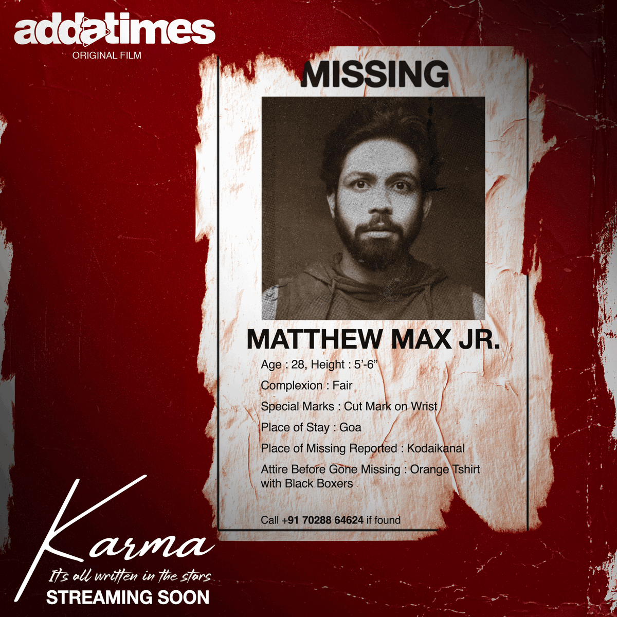 addatimes's tweet photo. "I am a lover-boy and am in love with Radhika!"
Missing: Matthew Max Jr.
Who's next?
#Karma, streaming soon.
@RiingoB | @rajivmehra2016 |
@shaheb17 | Pritha | @Iamdukebose | Saoli Chattopadhyay | @thepayeelroy | Biswajit | Ankita | Piya | Iman | TALKY Studio
#KillingsBeginSoon https://t.co/XOO5Yq9JUY