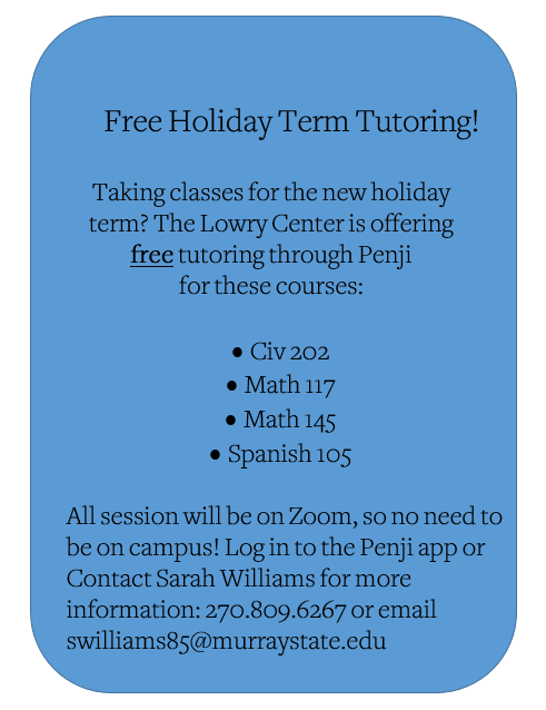 The Lowry Center is offering FREE tutoring for some holiday term courses! Log into the Penji app today to schedule a session or head to our website for download instructions so you can get access to free tutoring for current and future terms:
murraystate.edu/headermenu/adm…