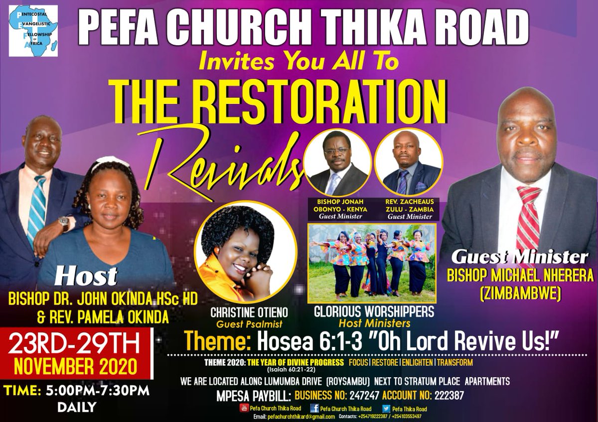 pefathikaroad's tweet photo. DUE TO PUBLIC DEMAND !! The Restoration Revival has been extended 🔥🔥 . Bishop Michael Nherera from Zimbabwe is Our Main Speaker this week 👏 . Invite your family and friends to attend this Powerful life changing meeting. Cc @pefachurchsb @BishopOkinda @pefadoni @PEFAGithurai https://t.co/LqYd6OqVoR