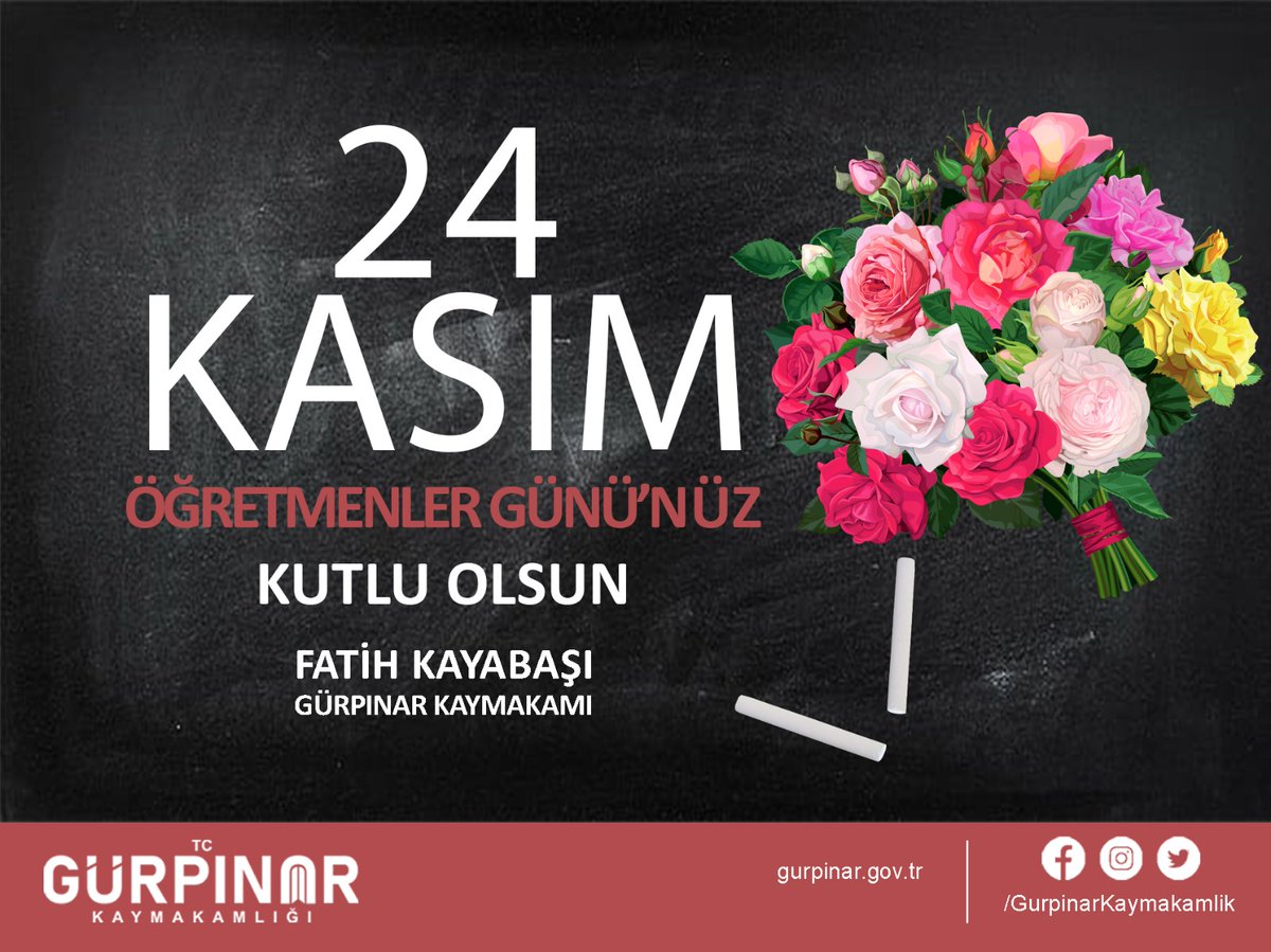 Geleceğimizin teminatı gençlerimizi çocuklarımızı yetiştiren fedakarlığın ve şefkatin timsali toplumların şekillenmesinde söz sahibi olan, kutsal ve şerefli bir mesleği ifa eden medeniyet yürüyüşündeki neferlerimiz değerli öğretmenlerim, 
24 Kasım Öğretmenler Gününüz Kutlu Olsun.