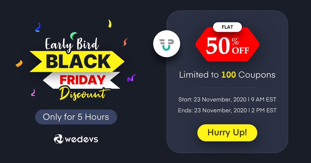 weDevs's tweet photo. Early Bird Black Friday Sale! Flat 50% OFF on all weDevs premium #WordPress plugins.
😮Only 2️⃣ hours remaining!🕢
👉 Redeem here: https://t.co/Wb8BwU0agv
#BlackFriday2020 #wedevs #dokan #wperp #wppm #wpuf #happyaddons #weMail #appsero https://t.co/ZOfJTzTooT