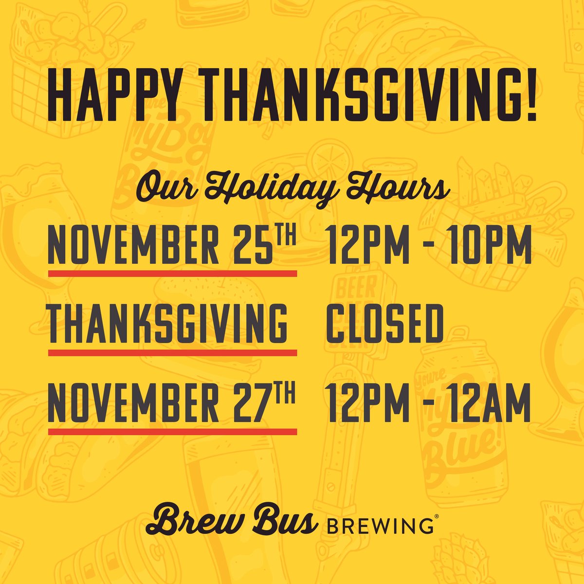 BrewBusUSA's tweet photo. Check out our holiday hours for this week. 
#HappyThanksgiving https://t.co/QBQ9YFaRVc