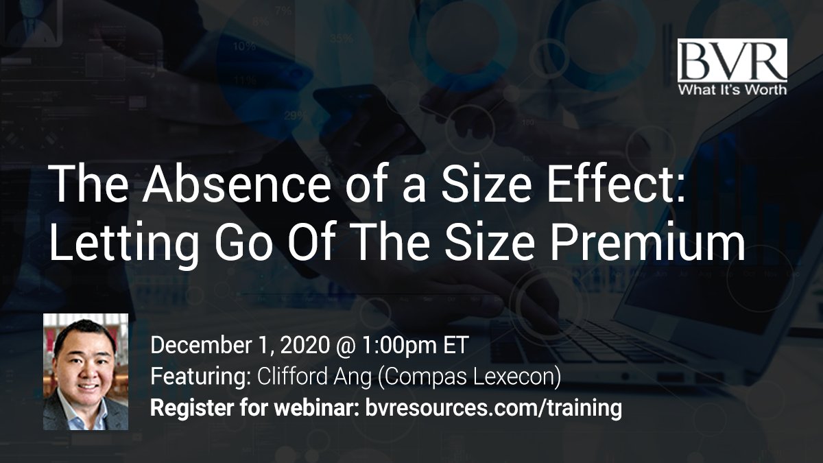 bvresources's tweet photo. Don't miss expert Cliff Ang in the upcoming webinar where he'll demonstrate why the underlying premise behind the size effect no longer holds. https://t.co/8sWRRlUGZK #sizeeffect #businessvaluation https://t.co/AbSLIuJ15A