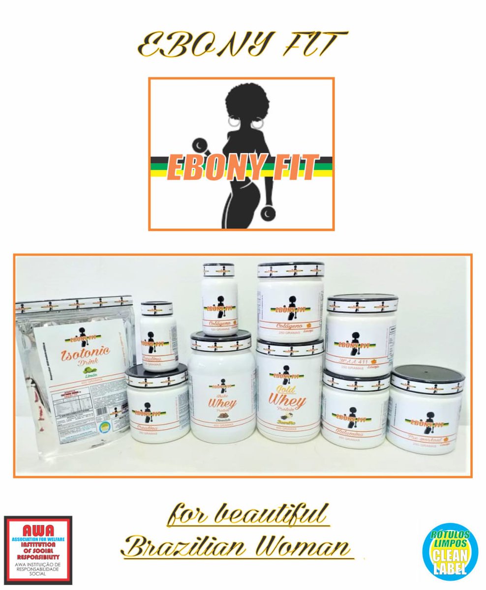ebonyfitbr's tweet photo. EBONY FIT: for the beautiful #brazilianwoman Linha de #Suplementos para a linda mulher brasileira. #WheyProtein #Creatina #Colageno #Glutamina #BCAA #PreTreino #EbonyFitBr #afrobrazilian #ResponsabilidadeSocial #AwaWelfare #RotulosLimpos #CleanLabel https://t.co/jLwJwoxFD5