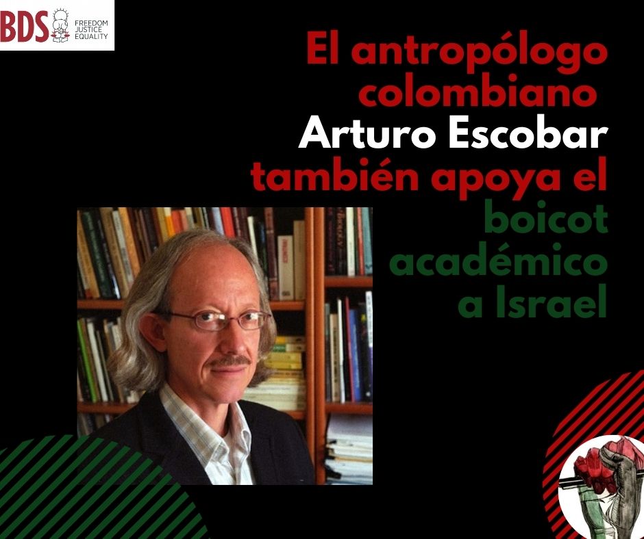 El antropólogo colombiano Arturo Escobar también apoya el #boicotacadémico a Israel. Con Stephen Hawking, Naomi Klein, Ilan Pappé, Judith Butler y muchxs más.
¡Firma ya la carta latinoamericana de boicot académico!
bdscolombia.org/academico
#AcadémicxsPorPalestina #BDS