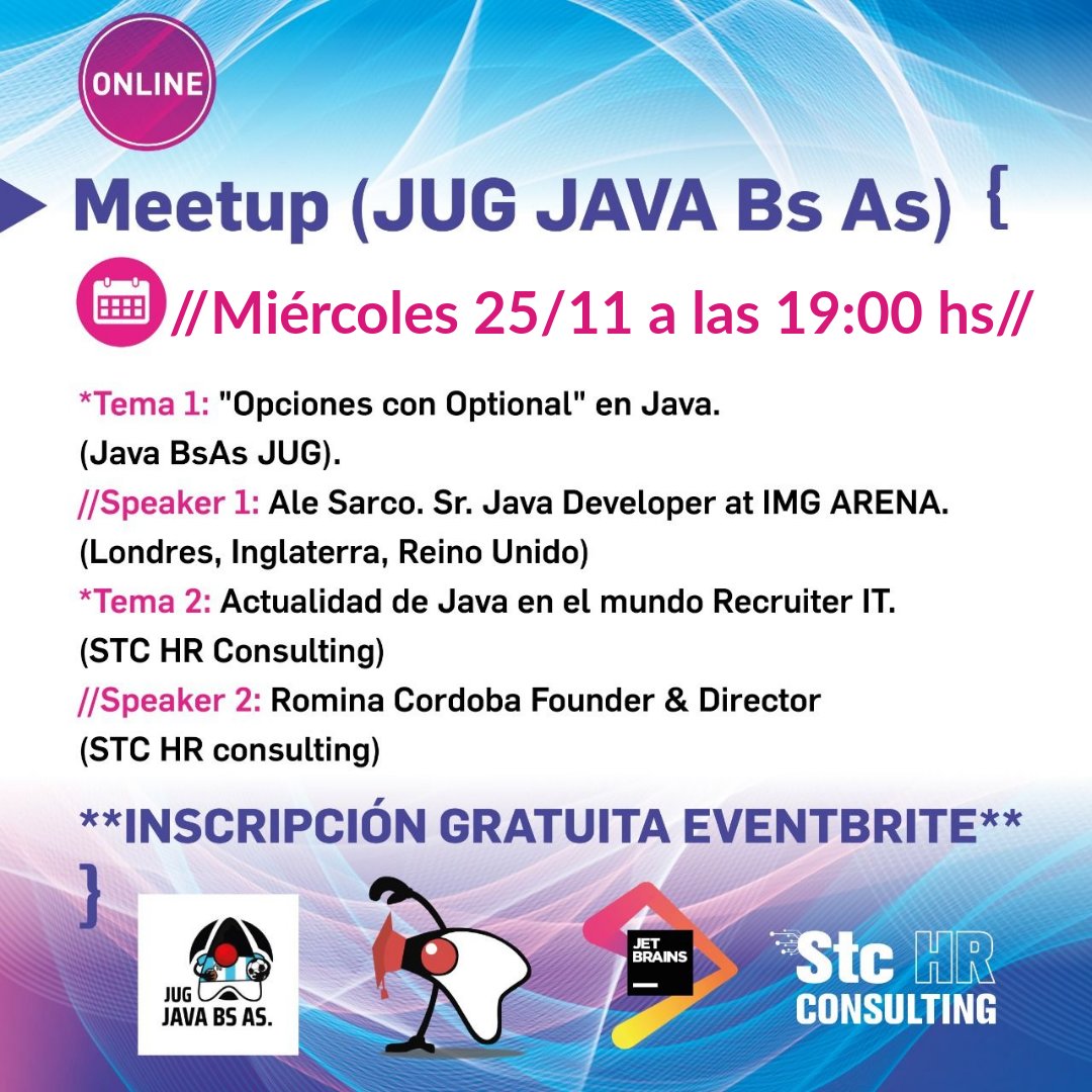 MauriDeveloper's tweet image. ⚠Último Evento del Año ❗ ☕  JUG Java BsAs Meetup  ☕ 100% ONLINE.💫 @javabsas 
📅¿Cuándo? Miércoles 25 de Noviembre a las 19 hrs. Argentina
📍 ¿Dónde? Online! Agradecemos a la gente  STC HR CONSULTING , por el soporte.

👌VIENE RECARGADO TENDREMOS 2 CHARLAS!
#Java #JavaBsAs