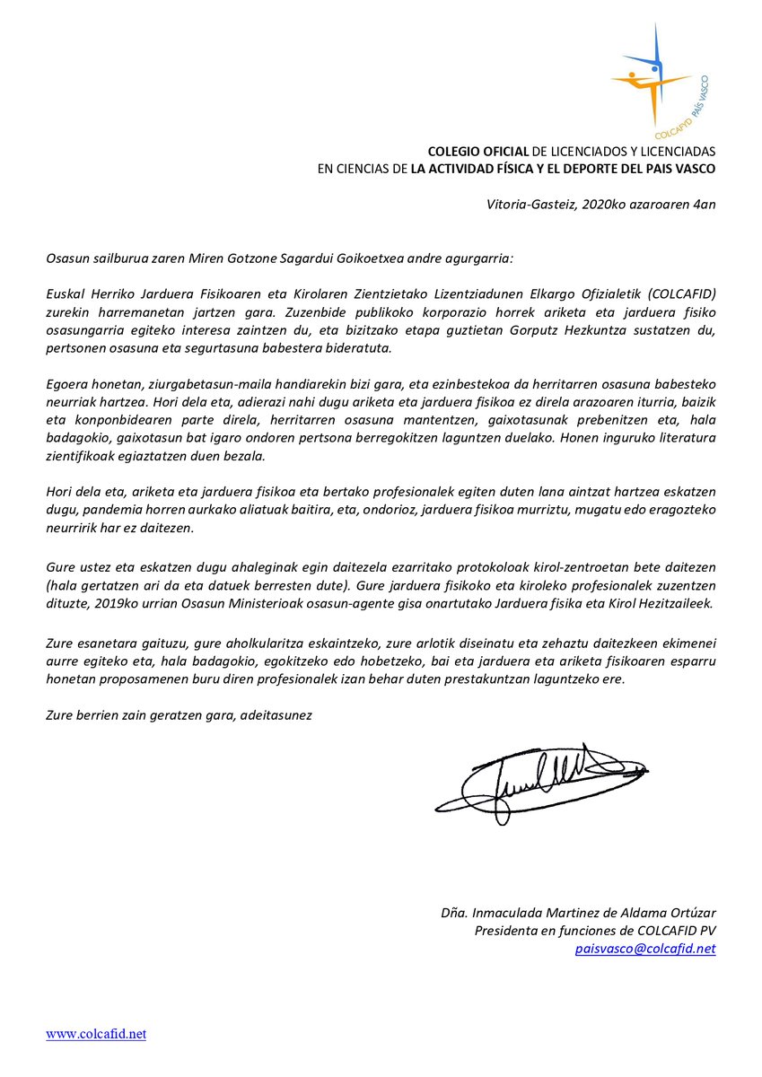 Euskal Herriko Soin Jarduera eta Kirolaren Zientzietako Lizentziatuen Elkargo Ofizialaren eskutitza Eusko Jaurlaritzari. IRTENBIDEAREN PARTE GARA!

Carta del Colegio Oficial de Licenciadas/os en Ciencias de la Act. Física y el Deporte del Pais Vasco. ¡SOMOS PARTE DE LA SOLUCIÓN!