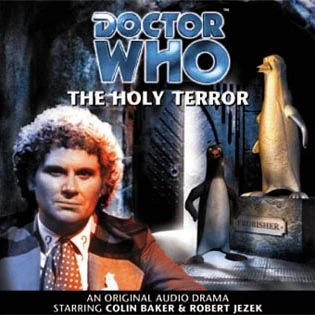 8) The Holy Terror (6th Doctor)Take Colin Baker.Take Robert Shearman.Take a talking penguin which can also metamorphoses to anything.And you have one of the best audio ever made! Absolutely terrifying and the conclusion made me cry. It's funny, sad, and beautiful.