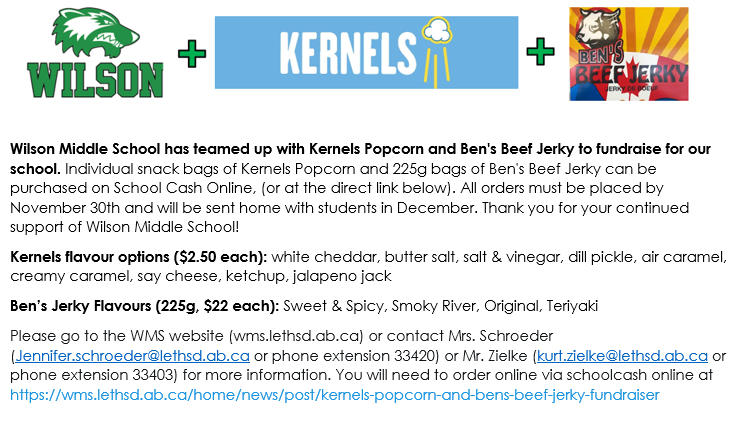 WilsonMiddleSch's tweet photo. Reminder! Wilson is selling Kernels snack bags and 225g bags of Ben's Beef Jerky. Orders are due by Nov. 30 via Schoolcash Online!! Click https://t.co/ZO2vOpJPJI to order! More information in the image too.
@LethSchDivision https://t.co/h7W3U1AR3d