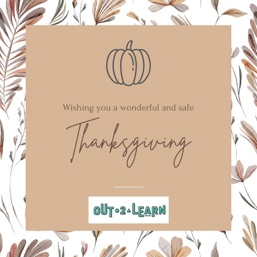 Out2Learn's tweet image. The Out 2 Learn team is thankful for our community network and the important work you all do for the youth. May you all have a wonderful and safe holiday- Happy Thanksgiving.  
#Thankful#Out2Learn#Community#O2L