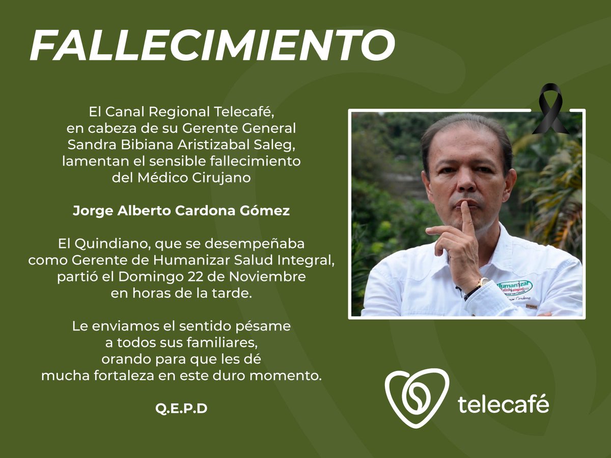 SabiaSaleg's tweet photo. Lamento profundamente el fallecimiento del Médico Cirujano, Jorge Alberto Cardona Gómez. Envío un sentido pésame a toda su familia. https://t.co/doRFnpvP88