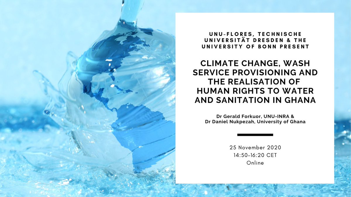UNUNexus's tweet photo. Int'l Water Colloquium 🌊 Tackling a global challenge: Wish to learn more about the right to #water and #sanitation #WASH in #Ghana? Join @UNUINRA &amp; @UniofGhana to discover how collaboration between the #private &amp; #public sectors &amp; #research works. https://t.co/Ey7kMC6FAO https://t.co/IbrPXILC9D